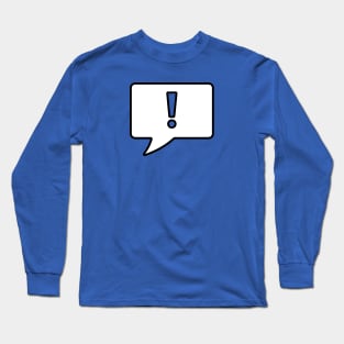 Cartoon Bubble Exclamation! Long Sleeve T-Shirt